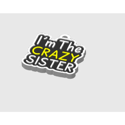 Crazy sister 2 - keychains