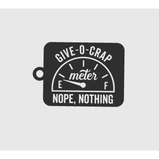 Give o crap meter - keychains